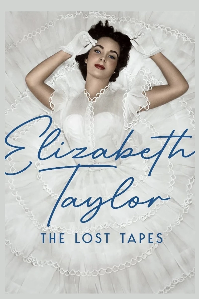 Elizabeth Taylor: Những Cuốn Băng Thất Lạc - Elizabeth Taylor: The Lost Tapes (2024)