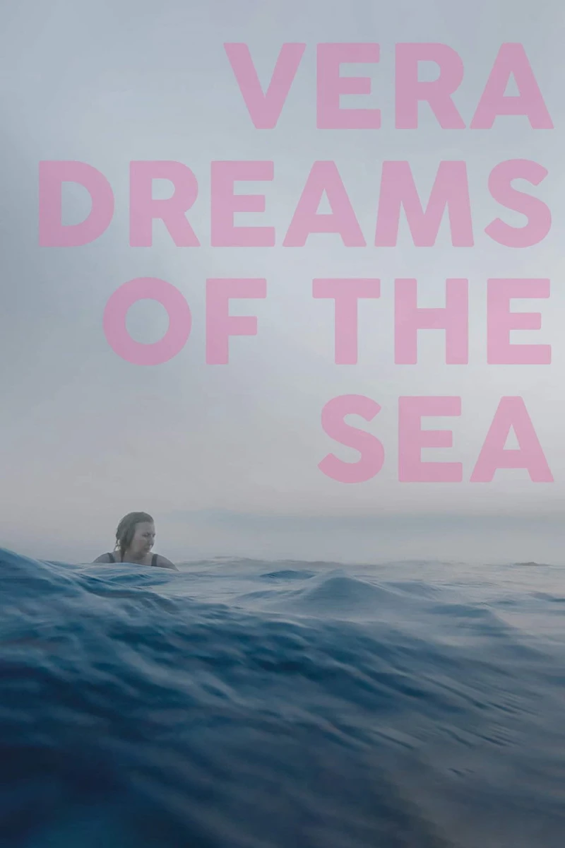 Giấc Mơ Biển Cả Của Vera - Vera Dreams of the Sea (2025)