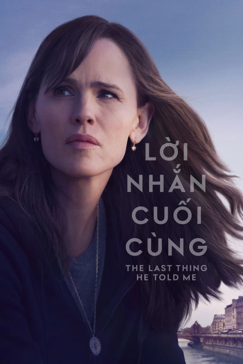 Lời Nhắn Cuối Cùng (Phần 2) - The Last Thing He Told Me (Season 2) (2026)