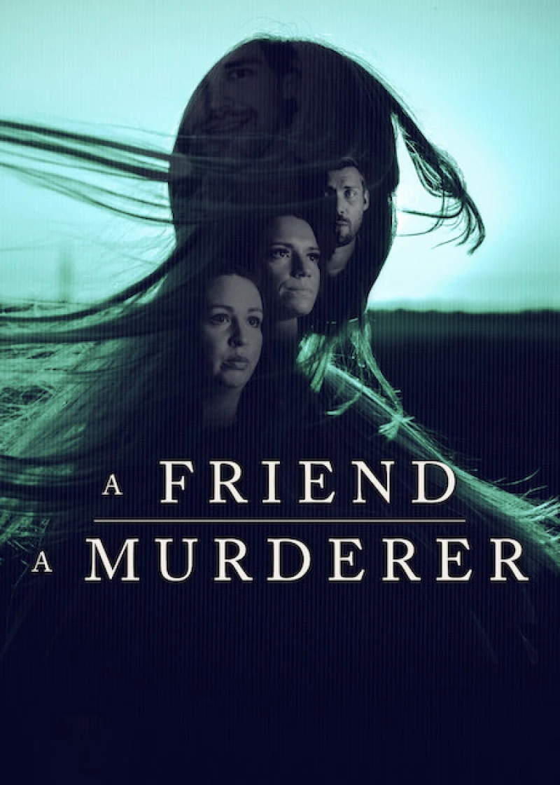 Người Bạn, Kẻ Sát Nhân - A Friend, A Murderer (2026)