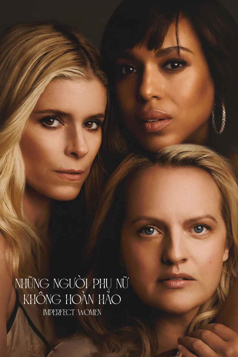 Những Người Phụ Nữ Không Hoàn Hảo - Imperfect Women (2026)