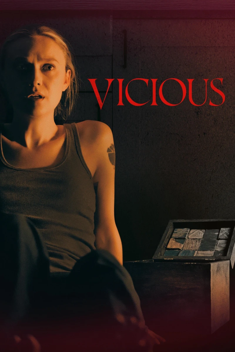 Tính Bản Ác - Vicious (2025)